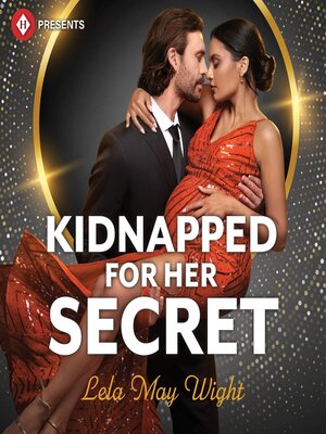 cover image of Kidnapped for Her Secret